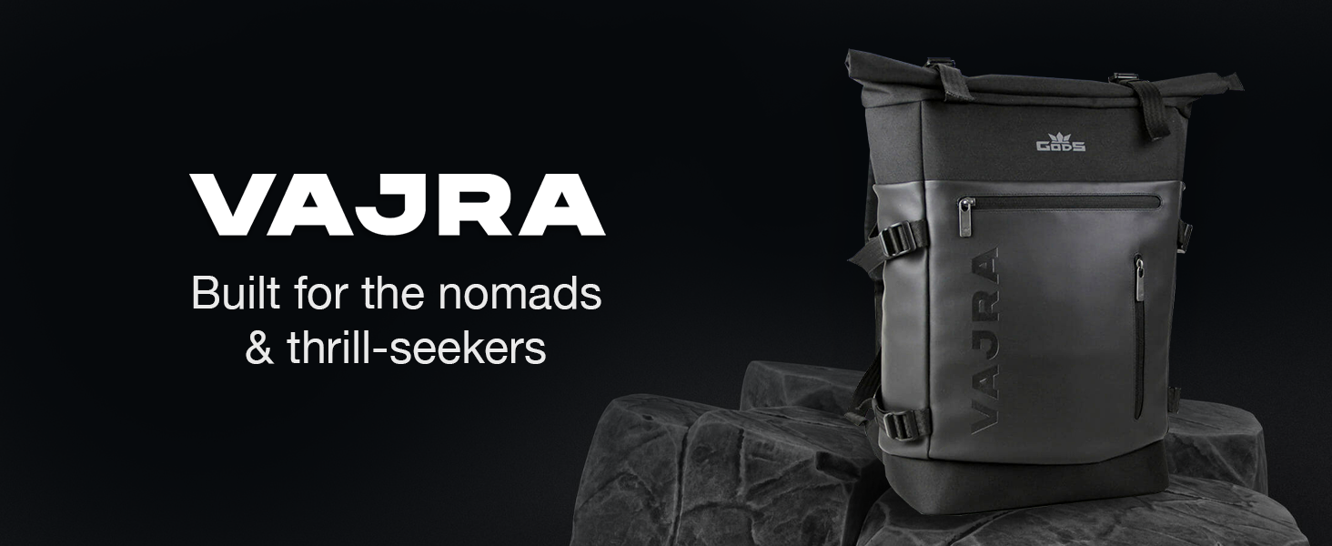 VAJRA- Built for the nomads